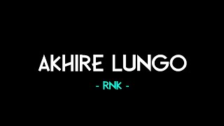 Download lagu RNK - Akhire Lungo || Lirik lagu mp3