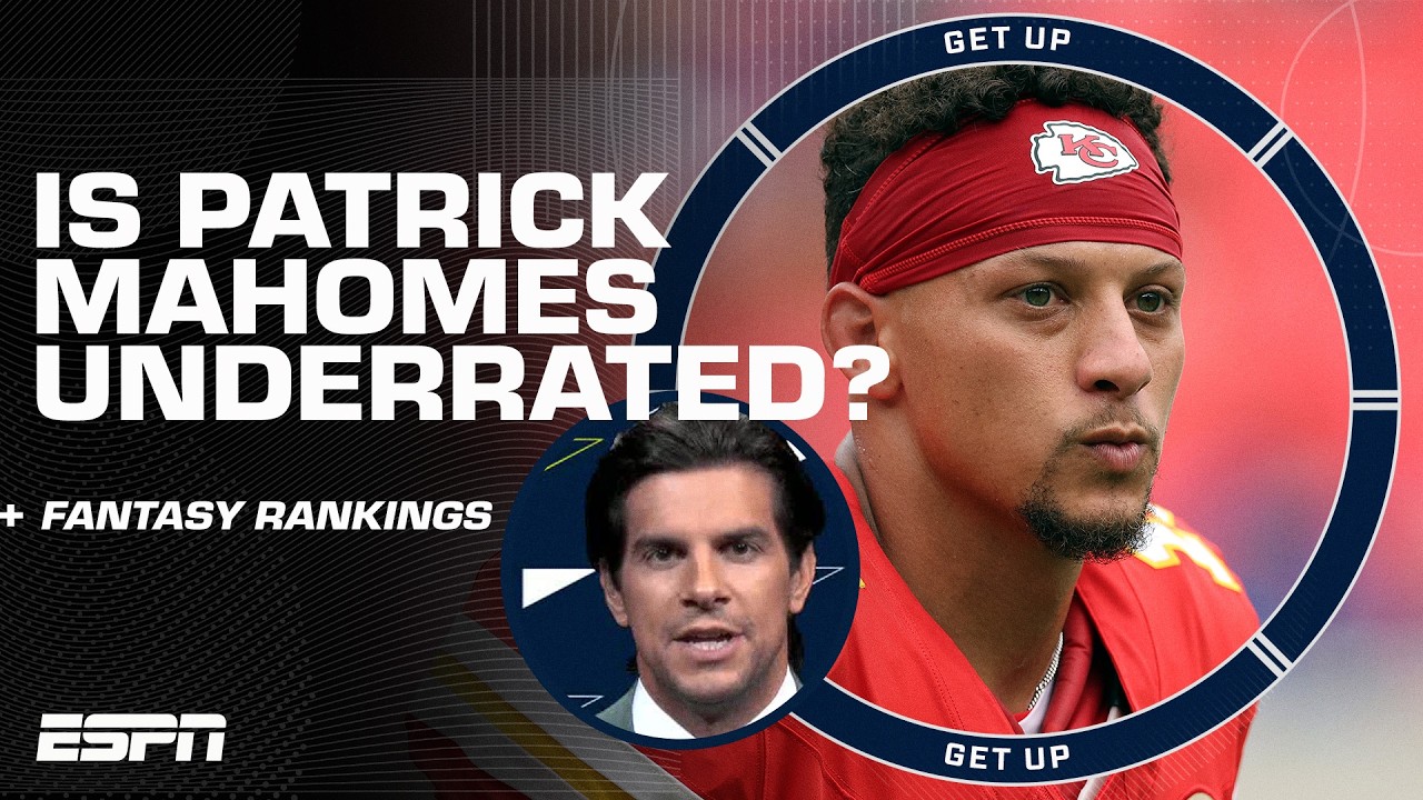 Should Patrick Mahomes be ranked as the 15th-best fantasy football QB? 😳 | Get Up