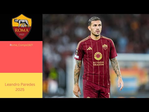 Leandro Paredes - Full Season Show - 2025