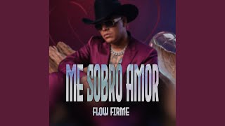 Me Sobró Amor