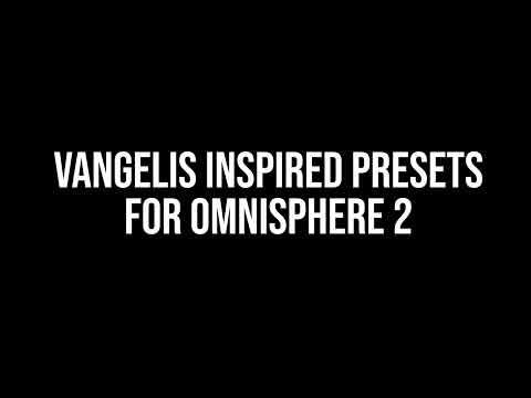 Work In Progress #2 - Vangelis for Omnisphere