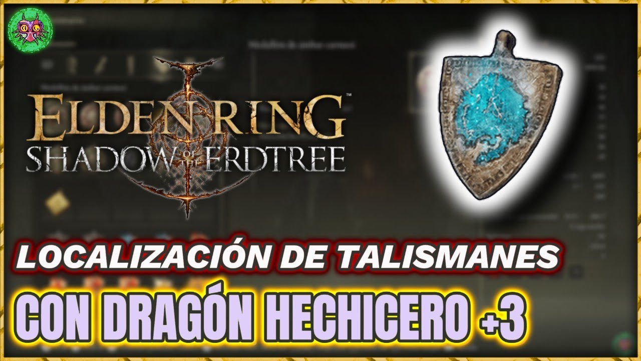 Localización TALISMÁN con DRAGÓN HECHICERO +3 | Elden Ring: Shadow of the Erdtree