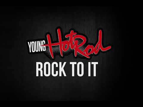 Young Hot Rod - Rock To It | G-Unit 