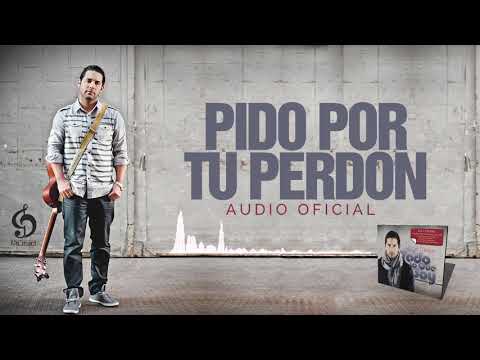 Pido Por Tu Perdon - Joel De Jesus [Audio Oficial]