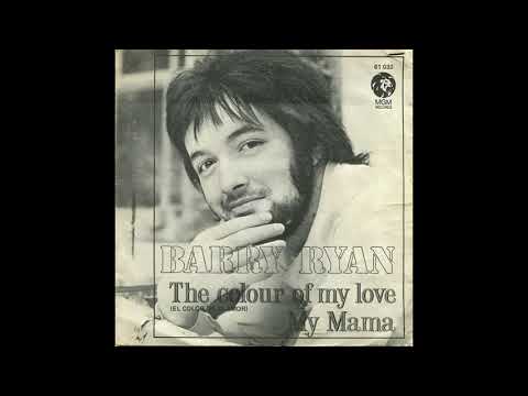 THE COLOUR OF MY LOVE (2021 MIX) BARRY RYAN