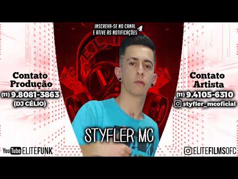 STYFLER MC - ANO NOVO ( ELITE FUNK PRODUÇOES )