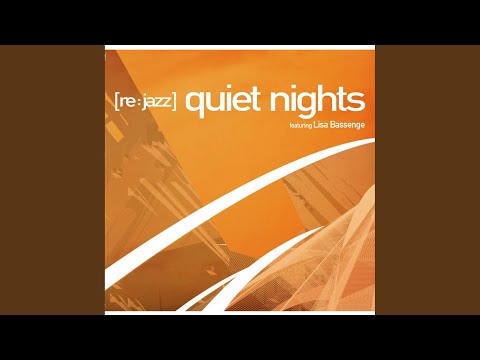 Quiet Nights (Nicola Conte Out of the Cool Version)