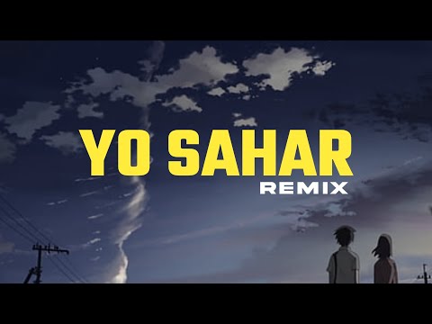 Yo Sahar(Remix)-Deeches (Official Lyrics Video)