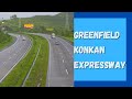 Greenfield Konkan Expressway Project Details Latest Update Design Progress Construction