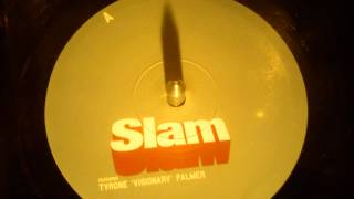 Slam feat Tyrone ' Visionnary ' Palmer - Lifetimes