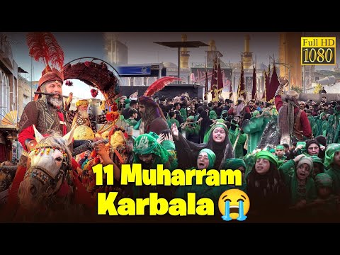 11 Muharram Pe Aseeran e karbala Wakon Ki Manzar Kashi - Karbala Iraq
