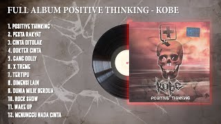 Download lagu KOMPILASI KOBE FULL ALBUM POSITIVE THINKING... mp3