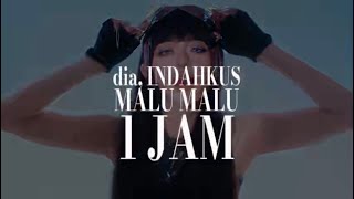 Download lagu dia, INDAHKUS - MALU MALU (1 JAM) mp3 Download lagu dia, INDAHKUS - MALU MALU (1 JAM) mp3
