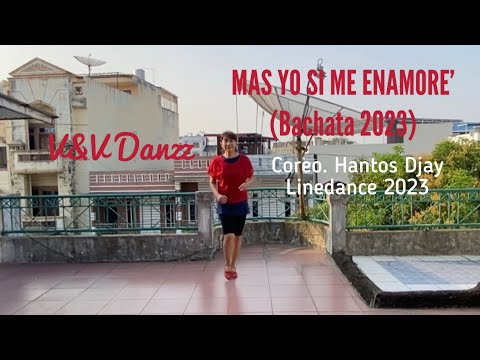MAS YO SI ME ENAMORE’ (Bachata 2023) Coreo. Hantos Djay - Linedance 2023