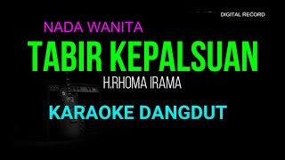 Download lagu TABIR KEPALSUAN KARAOKE DANGDUT ORIGINAL NADA WANITA HD AUDIO mp3