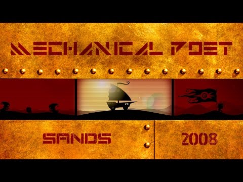 Mechanical Poet ▪ 2008 ▪ Sands