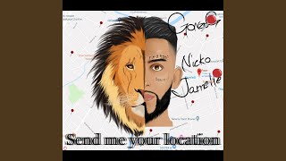 Send Me Your Location (Original Mix)