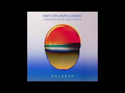 Marc Benjamin & DNMKG Feat. Able Faces - Horizons