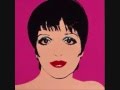 Liza Minnelli - I Love Every Little Thing About You