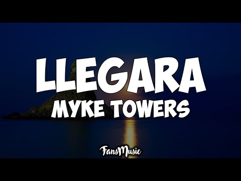 Myke Towers - Llegará (Letra/Lyrics)