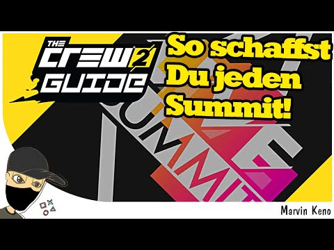 The Crew 2 So schaffst du jeden Live Summit! TC2 Guide/Tutorial