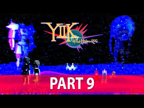 YIIK A Postmodern RPG Walkthrough - NO Commentary - Part 9