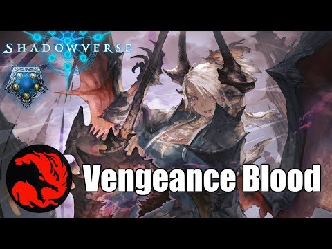 [Shadowverse] Back to Old - Vengeance BloodCraft Deck Gameplay