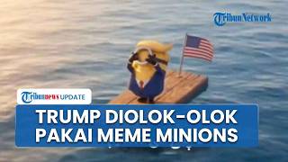 Sindiran Pedas Iran ke AS Rilis Meme Minions Olol-olok Trump yang Gagal Buka Jalur Selat Hormuz