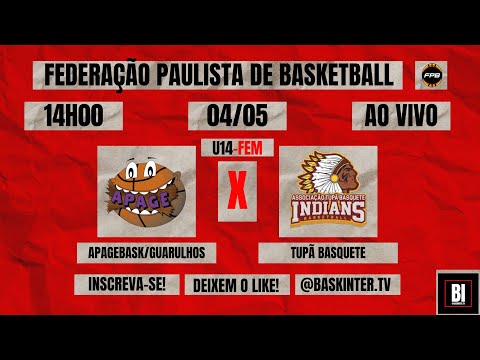 APAGEBASK X TUPÃ BASQUETE U14F/FPB/ 4°QUARTO!