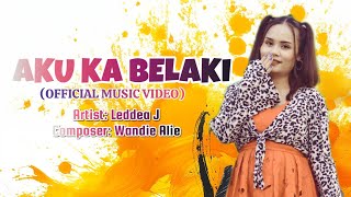 Download lagu AKU KA BELAKI - LEDDEA J mp3