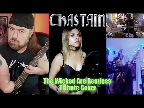 Chastain - The Wicked Are Restless Tribute Song Cover