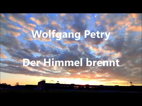 Der Himmel Brennt - Wolfgang Petry