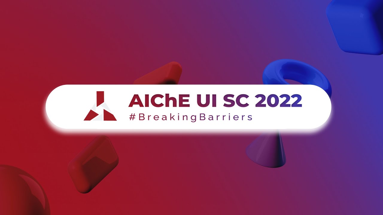 This is AIChE UI SC 2022 | Profile Video
