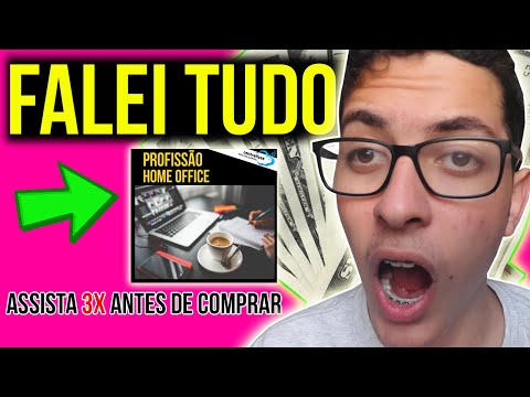 Profisso Home Office - Curso Profisso Home Office VALE A PENA?Profisso Home Office RECLAME AQUI