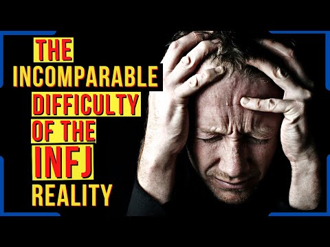 Why Most Types Couldn’t Handle The INFJ’s Reality