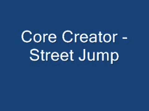 Core Creator - Street Jump