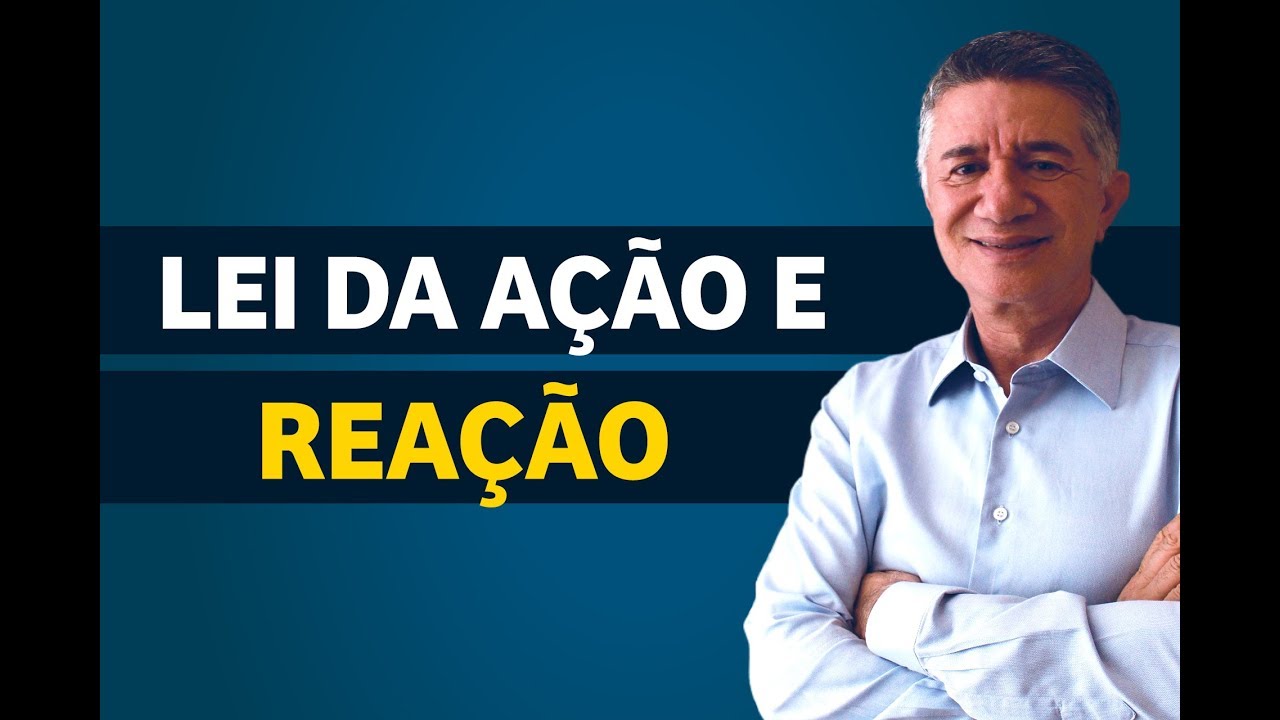 Leis do Universo | Lei da Ação e Reação | Você Colhe o Que Planta | Filosofia do Sucesso