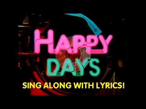 Happy Days theme song - lyrics on screen