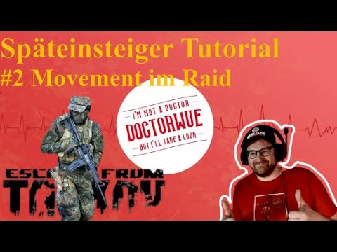 Escape From Tarkov / Späteinsteiger Tutorial / #2 Movement im Raid / German / Deutsch / Guide
