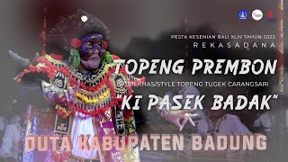 Download lagu DUTA KABUPATEN BADUNG - TOPENG PREMBON CIRI KHAS TOPENG TUGEK CARANGSARI PKB KE-44 TAHUN 2022 mp3 Download lagu DUTA KABUPATEN BADUNG - TOPENG PREMBON CIRI KHAS TOPENG TUGEK CARANGSARI PKB KE-44 TAHUN 2022 mp3