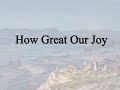 How Great Our Joy (Hymn Charts with Lyrics, Contemporary)