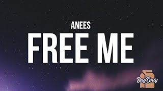 anees - free me (Lyrics)