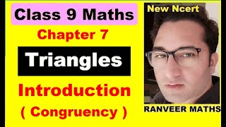 Chapter:7 (Introduction) Triangles | Ncert Maths Class 9 | Cbse.