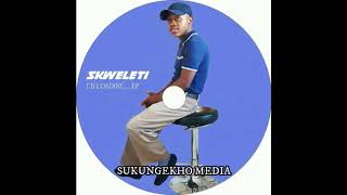 SKWELETI | NGISEMZABALAZWENI SKWELETI | NGISEMZABALAZWENI