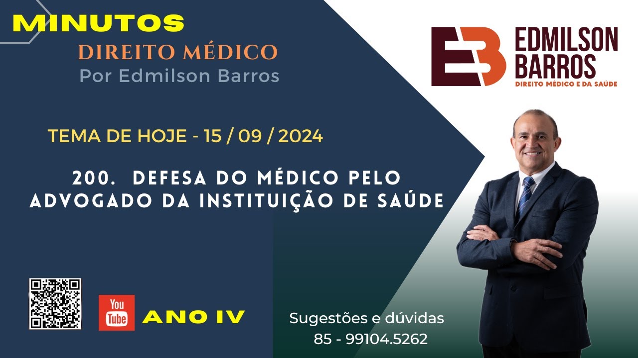 MINUTOS - Direito Médico com Edmilson Barros. DEFESA DO MÉDICO PELO ADVOGADO DA INSTITUIÇÃO DE SAÚDE