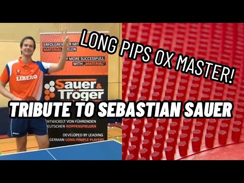 TRIBUTE TO SEBASTIAN SAUER | HOW TO USE LONG PIPS OX 🏓
