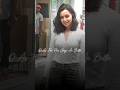Akhiyan Naal Keh Gayi Ae Shraddha Kapoor Shorts Short Shortvideo Shraddhakapoor Trending