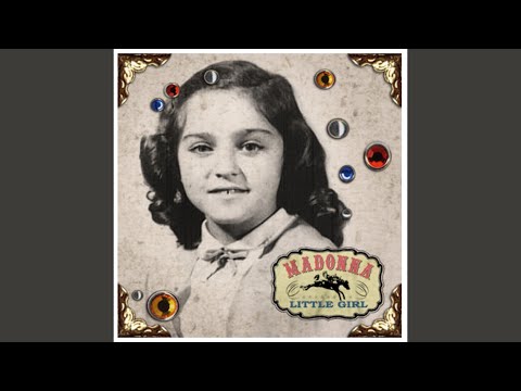 Little Girl - Madonna