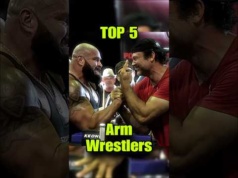 Top 5 Arm Wrestlers 2025 - Who are the current best arm Wrestlers in the world? #armwrestling