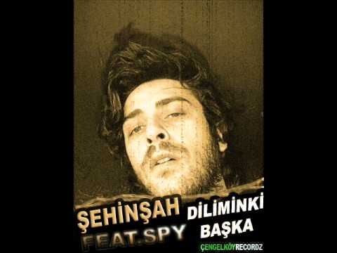 Şehinşah Ft. Spy - Diliminki Başka